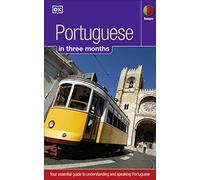 Portuguese in 3 months: Your Essential Guide to Understanding and Speaking Portuguese (Hugo in 3 Months)