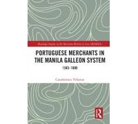 Portuguese Merchants In The Manila Galleon System