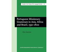 Portuguese Missionary Grammars in Asia, Africa and Brazil, 1550-1800