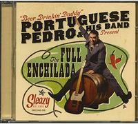 Portuguese Pedro - The Full Enchilada