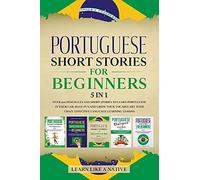 Portuguese Short Stories For Beginners 5 In 1
