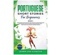 Portuguese Short Stories For Beginners Book 1
