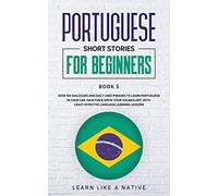 Portuguese Short Stories For Beginners Book 5