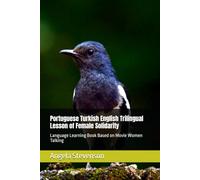 Portuguese Turkish English Trilingual Lesson of Female Solidarity: Language Learning Book Based on Movie Women Talking