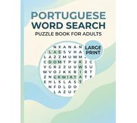 Portuguese Word Search Puzzle Book fo Adults: 1000+ Terms & 50 Diverse Themes for Language Learners: Large Print Brain Games for Vocabulary Building, Mental Stimulation, and Relaxation.