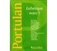 Portulan - Esthétique Noire ?
