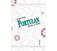 Portulan - Itinerari en Orient - Roland Pécout - Vent Terral - broché - Méthode de langue
