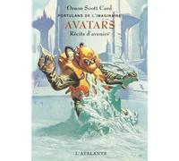 Portulans de l'imaginaire, tome 2 : Avatars - Récits d'avenir