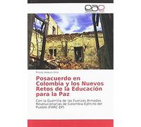 Posacuerdo En Colombia Y Los Nuevos Retos De La Educación Para La Paz