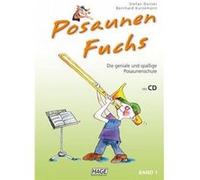 Stefan Dünser – Posaunen Fuchs Band 1 – Méthode de trombone géniale et amusante avec QR code