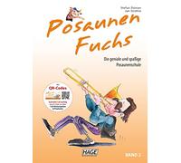 Posaunen Fuchs Band 2: Die geniale und spaßige Posaunenschule