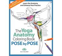 Pose by Pose: Learn the Anatomy and Enhance Your Practice