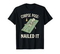 Pose du cadavre : Squelette Humoristique cloué pour Yoga, Halloween T-Shirt