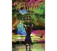 Poseidon's Academy And The Vanishing Students