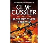 Poseidons Arrow by Dirk Cussler Dirk Cussler (Auteur)