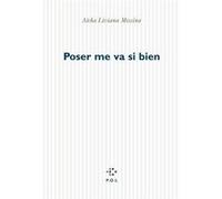 Poser me va si bien Aïcha Liviana Messina (Auteur)