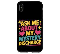 Posez-moi des questions sur ma décharge mystérieuse, adulte drôle et embarrassant Coque pour iPhone XS Max