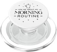 Posez-Moi des Questions sur ma Routine matinale - Funny Coffee PopSockets PopGrip pour MagSafe