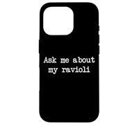 Posez-moi des questions sur mes raviolis drôles Raviolis Minimaliste Coque pour iPhone 16 Pro
