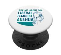 Posez-Moi des Questions sur Mon Programme féministe libéral Féminisme Féminin PopSockets PopGrip Adhésif