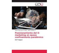 Posicionamiento del E-marketing en epoca confinamiento pandémico