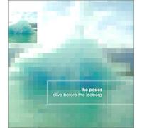 Posies - Alive Before the Iceberg