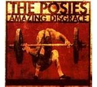 Posies - Amazing Disgrace