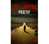 Positif - David Wellington - Bragelonne - Poche - Roman