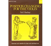 Mackay Neil - Position Changing For The Violin - Violon