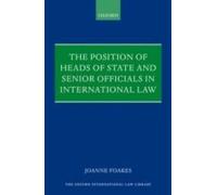 Position Of Heads Of State And Senior Officials In International Law