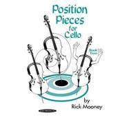 [(Position Pieces for Cello, Bk 2 )] [Author: Rick Mooney] [Feb-2004]