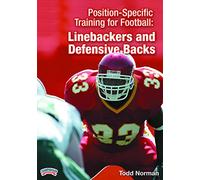 Position Specific Training for Football: Linebackers and Defensive Backs