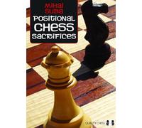 Positional Chess Sacrifices (Chess Classics)