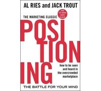 Positioning: The Battle for Your Mind by Ries, Al [Paperback] NEUF