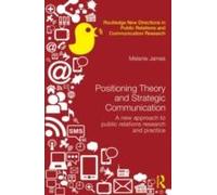 Positioning Theory And Strategic Communication