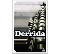 Positions, Athlone Contemporary European Thinkers Alan Bass, Christopher Norris, Jacques Derrida (Auteur)