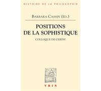 Positions de la sophistique - Barbara Cassin - Vrin - Livre