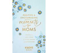 Positive and Encouraging Moments for Mom Grace from God's Word for Every Season of Motherhood - K-LOVE Books - K-LOVE Books - ebook (ePub) - Livre