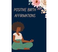 Positive Birth Affirmations