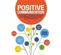 Positive Communication Robin Dynes, (Auteur)
