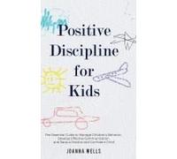 Positive Discipline For Kids