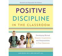 Positive Discipline in the Classroom by H. Stephen Glenn Inconnu (Auteur)