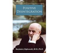 Positive Disintegration