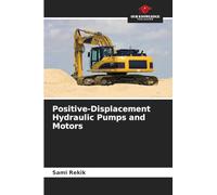Positive-Displacement Hydraulic Pumps and Motors