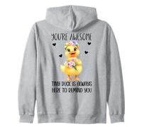 Positive Duck You're Awesome Ducks Support Emotional Duckies Sweat à Capuche