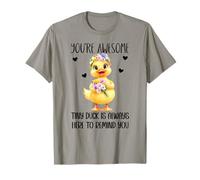 Positive Duck You're Awesome Ducks Support Emotional Duckies T-Shirt