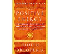 Positive Energy Judith Orloff (Auteur)