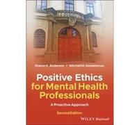 Positive Ethics for Mental Health Professionals by Mitchell M. University of Colorado at Denver Handelsman Mitchell M. University of Colorado at Denver Handelsman (Auteur)