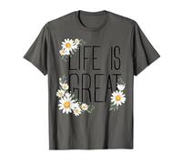 Positive Floral Daisy Flower, Inspirational, Life is Great T-Shirt