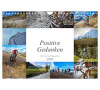 Positive Gedanken - Motivation und Mountainbike (Wandkalender 2026 DIN A4 quer), CALVENDO Monatskalender: Einzigartige Fotomotive gepaart mit ... nicht nur für Mountainbiker